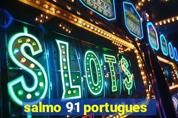 salmo 91 portugues